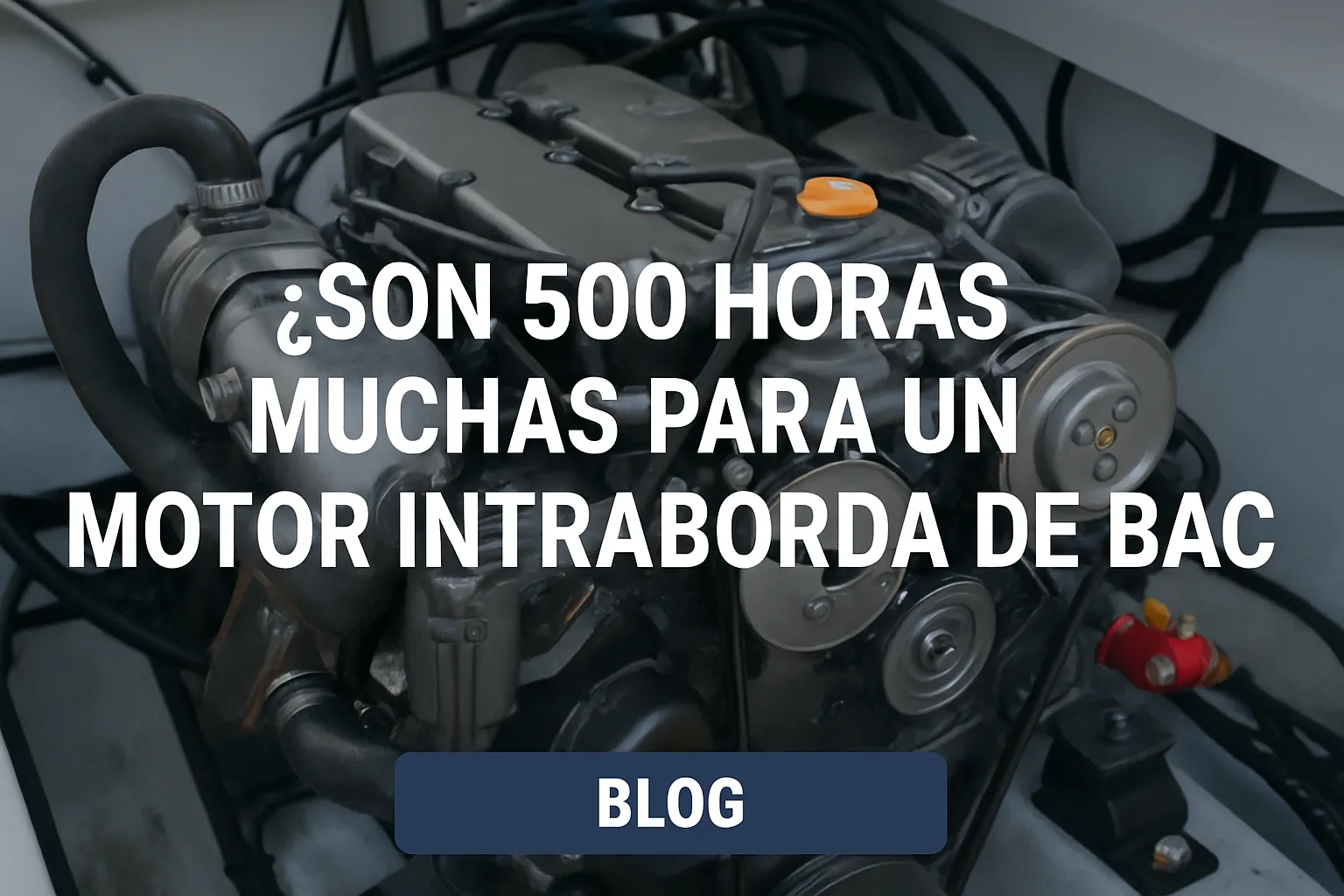 ¿Son 500 horas muchas para un motor intraborda de barco?